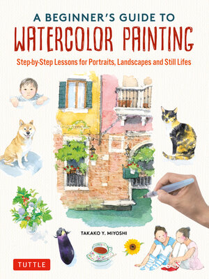 Beginner's Guide to Watercolor Painting - ebook